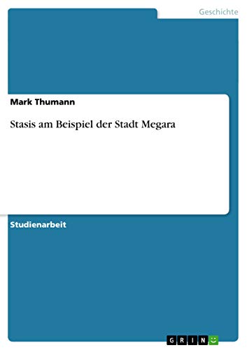 Stasis am Beispiel der Stadt Megara (German Edition)