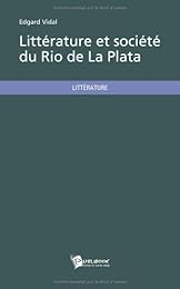 Littérature et société du Rio de La Plata