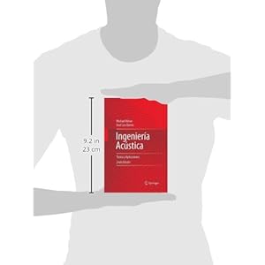 Ingeniería Acústica: Teoría y Aplicaciones (Spanish Edition)