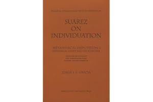 Francis Suarez on Individuation: Metaphysical Disputation V: Individual Unity and Its Principle (Mediaeval Philosophical Text