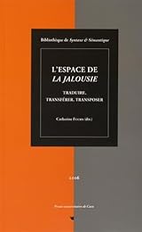 L' espace de "La jalousie"