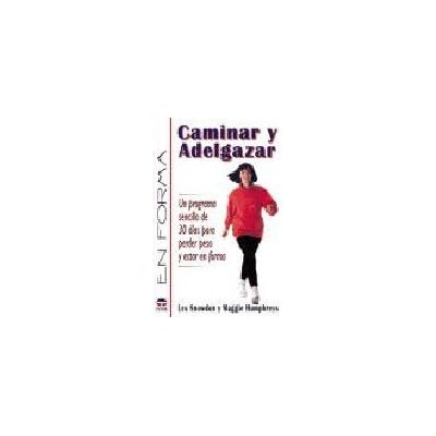 CAMINAR Y ADELGAZAR (En Forma (tutor))