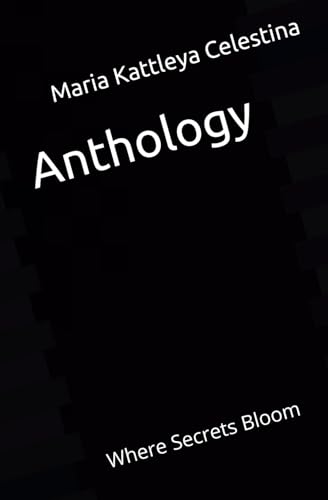 Anthology: Where Secrets Bloom
