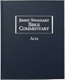 Jimmy Swaggart Bible Commentary Volume Eleven Acts