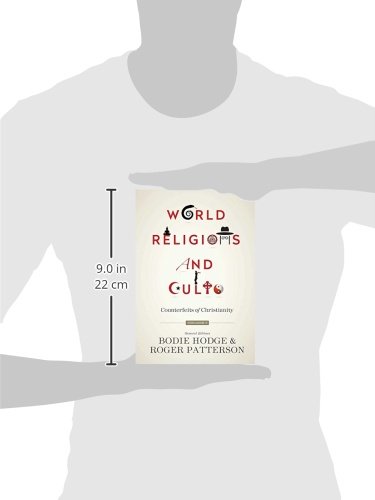 World Religions and Cults: Counterfeits of Christianity (Volume 1) - Thumbnail 2