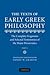 The Texts of Early Greek Philosophy: The Complete Fragments and Selected Testimonies of the Major Presocratics