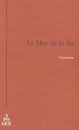 Le  mot de la fin