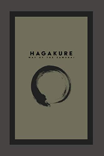 The Hagakure: Yamamoto Tsunetomo: Yamamoto Tsunetomo, D. E. Tarver