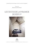 Les Textes De La Pyramide De Pepy Ier (Institut Francais D'Archeologie Orientale) (French Edition) by 