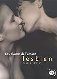 PLAISIRS DE L AMOUR LESBIEN (French Edition) by 
