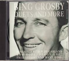 Bing Crosby - Duets and More - Zortam Music