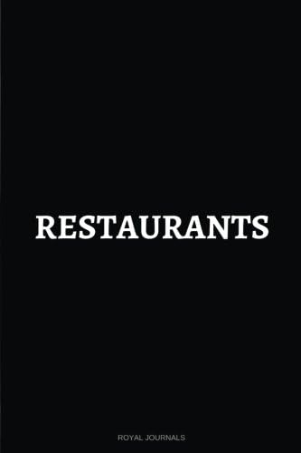 Restaurants: Notebook Journal, 6 x 9 inches, Lined pages Paperback – 2 Aug 2017