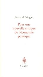 Pour une nouvelle critique de l'économie politique