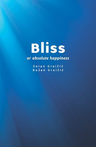Bliss: Absolute Happiness