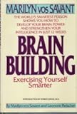 Brain Building: Exercising Yourself Smarter