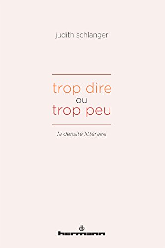 Trop dire ou trop peu