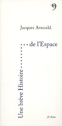 Une  brève histoire de l'espace