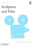 Image de Sculpture and Film (Subject/Object: New Studies in Sculpture)