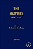RNA Modification, Volume 41 (The Enzymes)