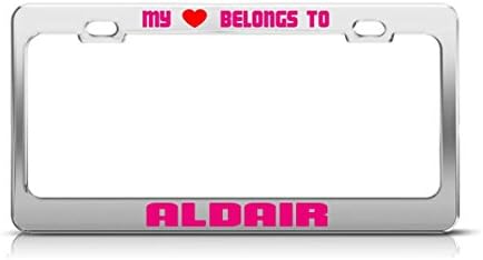 Zogpemsy MY HEART BELONGS TO ALDAIR Male Boy Names License Plate Frame Metal Chrome