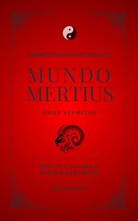 Livro MUNDO MERTIUS - ÁRIES VERMELHO: ARTE DE FANTASIA & POEMAS CURATIVOS (MERTIUS - Edição em português Livro 1)