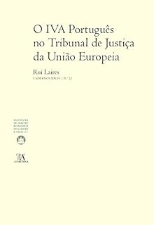 Livro O IVA Português no Tribunal de Justiça da União Europeia
