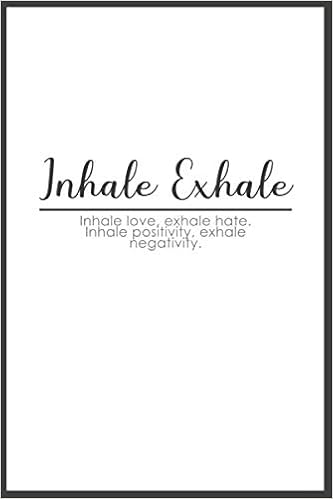 Funny Two Word Quotes Inhale Exhale: Two Words Quote Lined Writing Notebook Journal, 120 Pages,  6''X9'',Dark Grey And White Nice Cover, Motivation, Funny, Happy Quote, For  School Teacher, Mom, Father, Friends, Boss, Coworkers.: Journals,  Motivation Quotes: