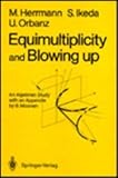 Equimultiplicity and Blowing Up, Herrmann, M. and Ikeda, S., 038715289X