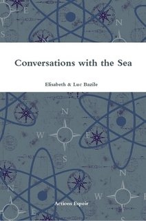Conversations with the sea