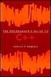 Programmer's Guide to C++, Robson, Adrian P., 0805826815