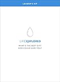 Life Explored Leader's Kit by