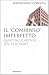 Il «consenso» imperfetto. Quattro capitoli sul fascismo