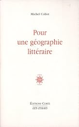 Pour une géographie littéraire
