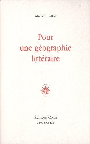 Pour une géographie littéraire