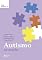 Livro Autismo na escola: Estratégias eficazes para professores