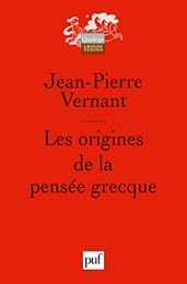 Les  origines de la pensée grecque