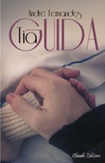 Tia Guida (Portuguese Edition)