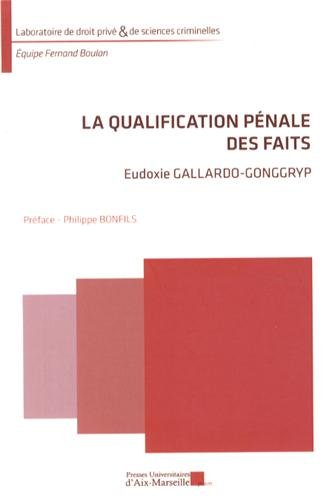 La  qualification pénale des faits
