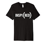 INSPI(RED) T-Shirt