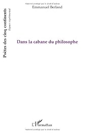 Dans la cabane du philosophe