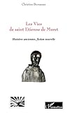 Image de Les Vies de Saint Etienne de Muret: Histoires anciennes, fiction nouvelle (French Edition)
