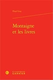 Montaigne et les livres