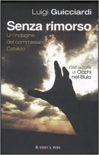 Luigi Guicciardi - Senza rimorso (2003)