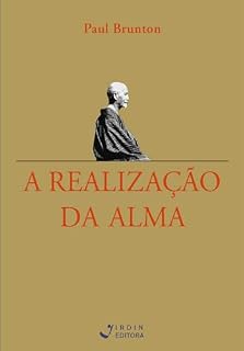 Livro A Realização da Alma; Da Intuição a uma Vida Inspirada