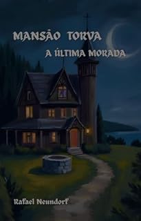 Livro Mansão Torva: A última morada