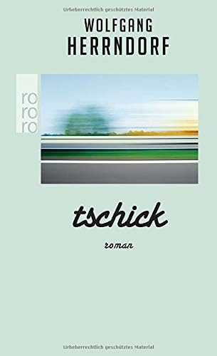 Tschick Sonderausgabe (German) Board book – 1 Nov. 2012