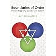 Boundaries of Order: Private Property as a Social System