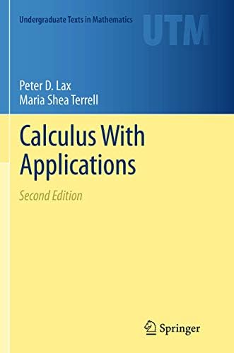 Calculus With Applications (Undergraduate Texts in Mathematics
