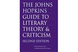 The Johns Hopkins Guide to Literary Theory and Criticism