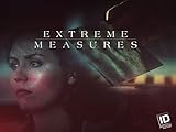 Extreme Measures Season 2